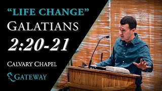 LIFE CHANGE (Galatians 2:2021)