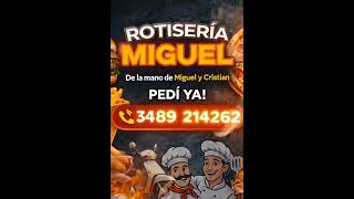 Rotisería Miguel #jinglecomercial #publicidadcreativa #emprendedores