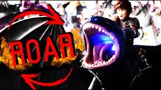 🔥ROAR || TOOTHLESS THE ALPHA || HTTYD🔥