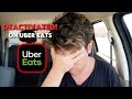 Deactivated on Uber Eats.. :(