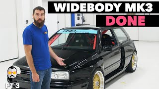 V8 RWD MK3 WIDEBODY is FINISHED! | Pt 3 | Built by Mike | ECS Tuning