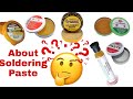 About Soldering Paste Very Useful Video