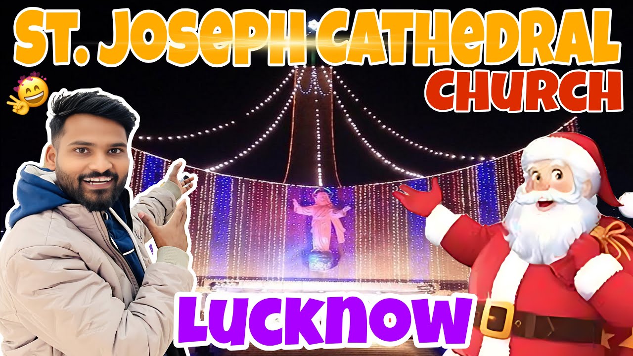 Lucknow Ka Famous St. Joseph Cathedral Church | Beautiful Church Vlog