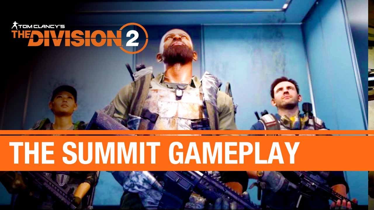 The Division 2 - The Summit Gameplay Livestream - YouTube