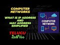 IP Address vs MAC Address Explained | Simple & Easy for Beginners in Telugu