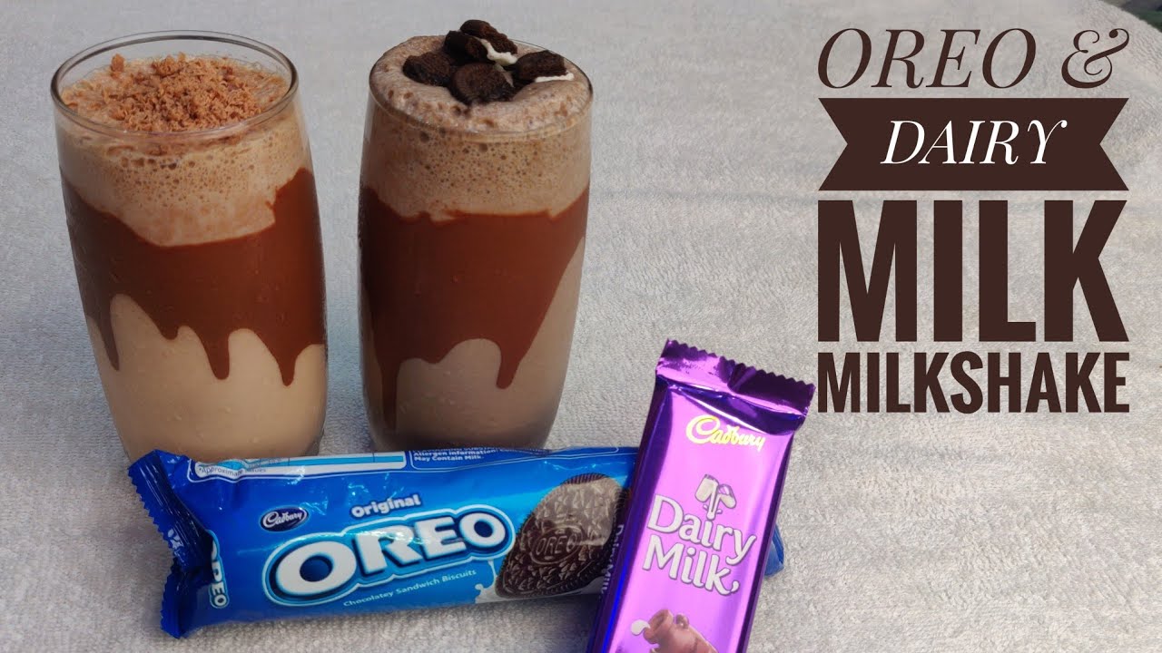 OREO MilkShake & DAIRY MILK MilkShake food rewind YouTube