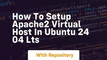 how to setup apache2 virtual host in ubuntu 24 04 lts