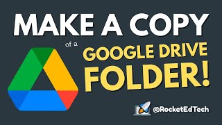 How to Make a Copy of a Google Drive Folder