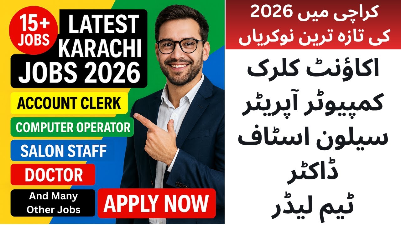 Account Clerk, Computer Operator, Salon Staff Jobs | Latest Karachi Jobs 2026 Today 