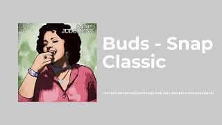 Buds - Snap Classic - Snap Judgment