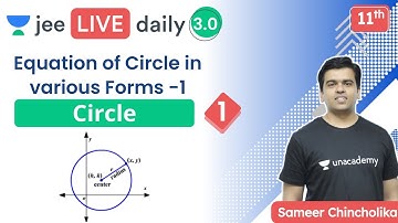 JEE 2022: Circle L1 | Equation of Circle in various Forms | Unacademy JEE | Maths | Sameer Sir