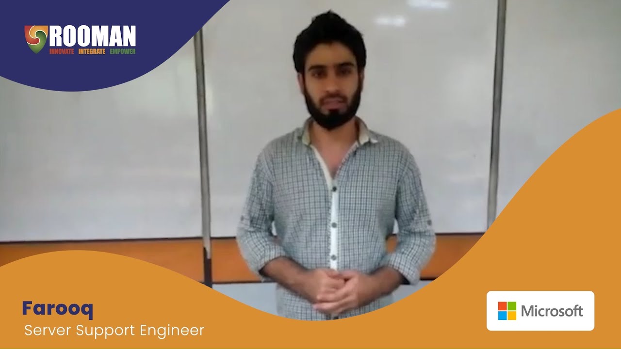 Farooq from Rooman Technologies got placed at Microsoft as Server Support Engineer