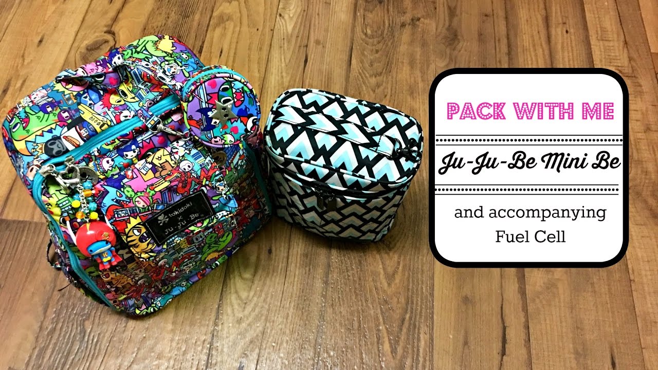 Pack With Me JuJuBe Mini Be and Fuel Cell YouTube