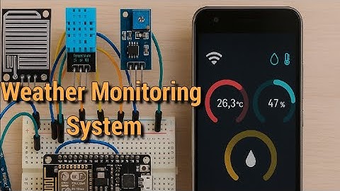 How to make a Weather monitoring system using the Nodemcu ESP8266 board and the New Blynk app