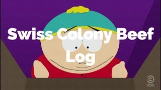 Watch South Park Swiss Colony Beef Log video