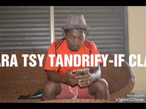 IF CLARCK ANJARA TSY TANDRIFY