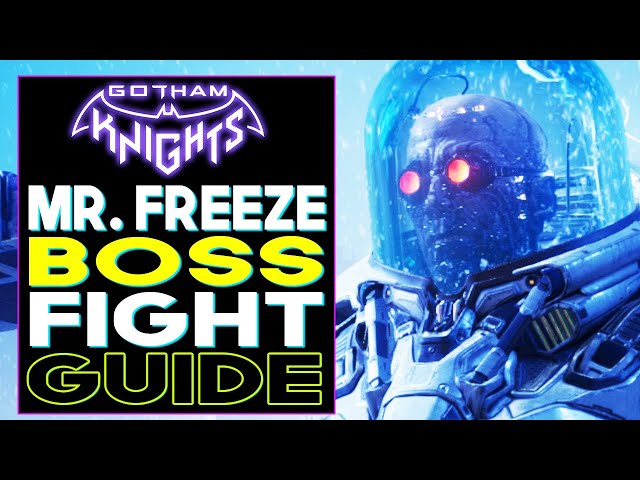 Gotham Knights: How To Beat Mr. Freeze  Gotham City On Ice Boss Guide -  Gameranx