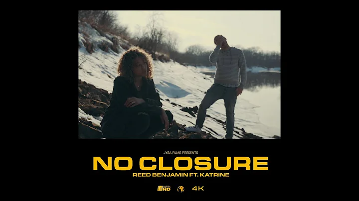 "No Closure" ft. Katrine - Reed Benjamin (Official...
