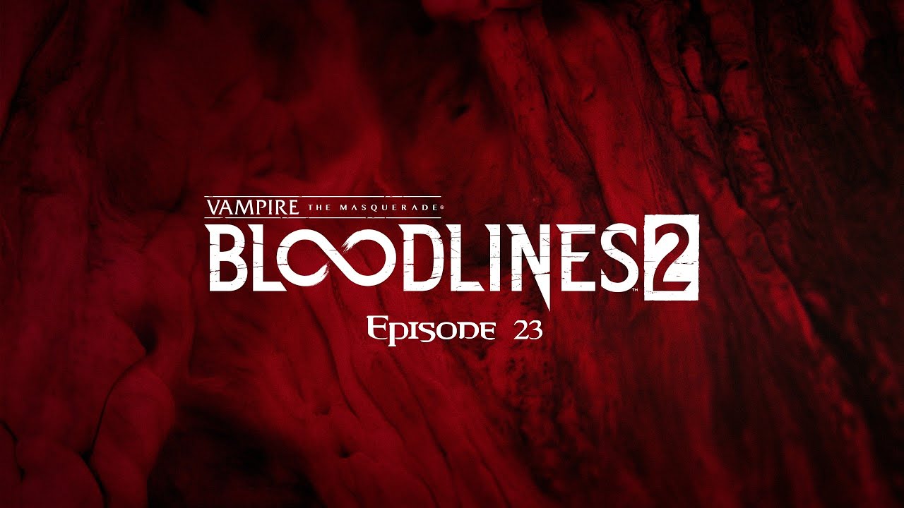 Pottymouth Plays Vampire the Masquerade: Bloodlines 2 - Episode 23