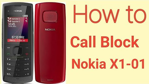 How to Block unknown number phone call on Nokia X1-01