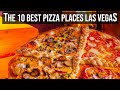 The 10 Best PIZZA PLACES In LAS VEGAS | Must Try Pizza Vegas 2021