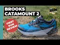 Brooks Catamount 2 First Run Review | A great trail all-rounder that ticks a lot of boxes