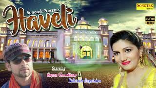 Maina cassettes present “ haveli ” a latest new haryanvi song
2017. we to you “maina haryanvi” by tr panchal directed " director
name" featur...