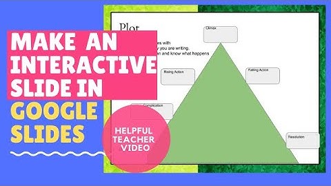 Make an Interactive Google Slide-Plot Diagram