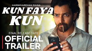KUN FAYA KUN Trailer | Harshvardhan Rane | Sanjeeda Shaikh | Kun Faya Kun Movie Trailer #kunfayakun
