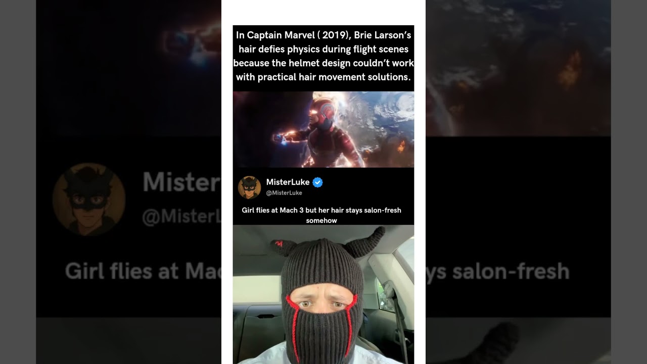 In Captain Marvel (2019), Brie Larson's hair defies physics during flight scenes