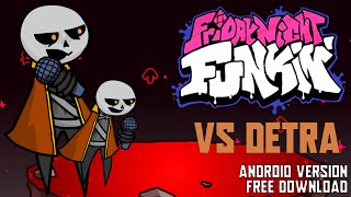 FRIDAY NIGHT FUNKIN VS DETRA MOD ANDROID - FRIDAY NIGHT FUNKIN INDONESIA