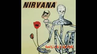 NIRVANA - INCESTICIDE (Full Album)