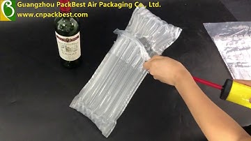 How to inflate wine inflatable protector air column bag