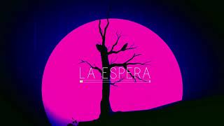 La espera