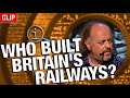 QI | Who Built Britain's Railways?