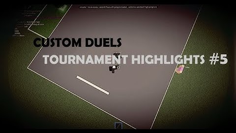 CUSTOM DUELS TOURNAMENT HIGHLIGHTS #5
