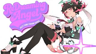ReDreaming Angel from Zenless Zone Zero, but it's Jazz