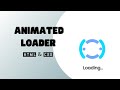 How to create simple animated loader   html  css tutorials