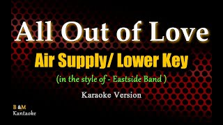 All Out of Love - Air Supply (cover) by Eastside Band/ (Lower Key Karaoke)