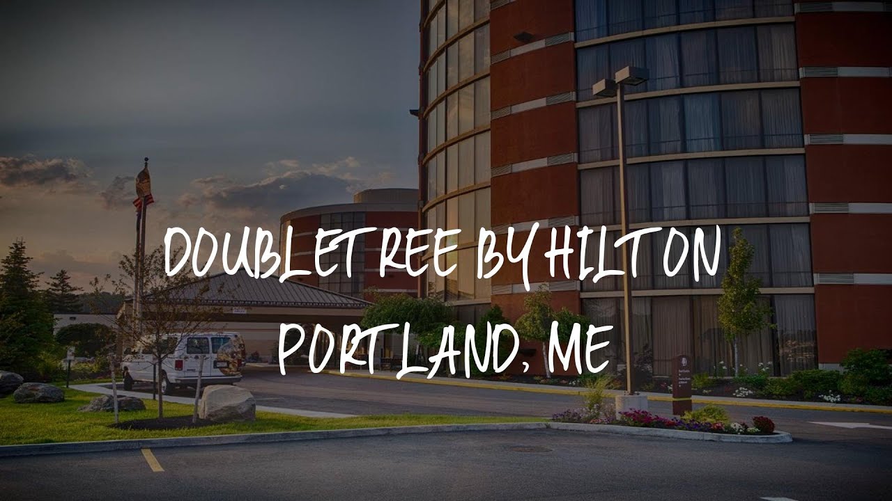 DoubleTree by Hilton Portland, ME Review - South Portland , United States of America