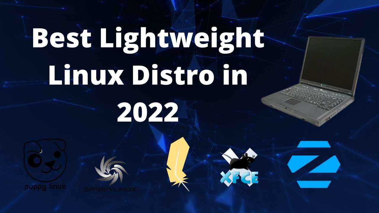 ⁣Top 10 Best Lightweight Linux Distros in 2022!