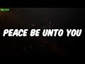 Peace Be Unto You - Asake (Lyrics)