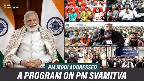 Prime Minister Narendra Modi addresses a program on PM SVAMITVA via VC