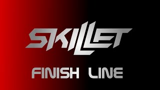 Finish Line - Skillet 2 hour version