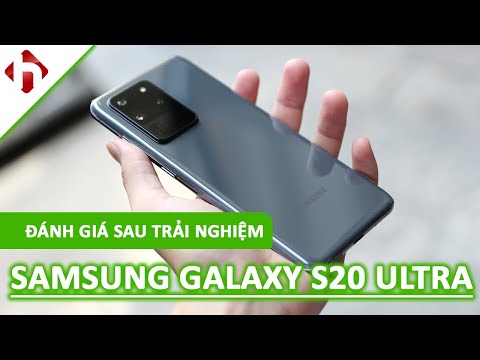 Đánh giá Samsung Galaxy S20 Ultra năm 2021 | Trải nghiệm hiện nay ra sao?