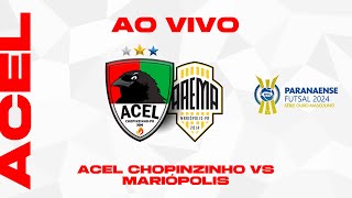 Campeonato Paranaense de Futsal - Série Ouro - 2024 -   ACEL Chopinzinho Vs AAEMA Mariópolis
