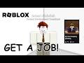GET A JOB IN THE COMPANY ROBLOX ROLEPLAYING GAME