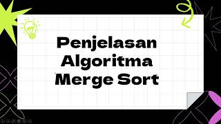PENJELASAN MENGENAI ALGORITMA DIVIDE AND CONQUER (DESAIN DAN ANALISIS ALGORITMA)