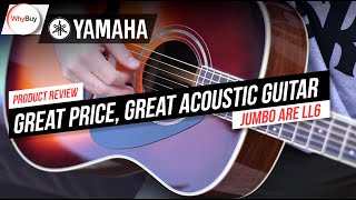 WhyBuy - Yamaha LL6 Acoustic Guitar