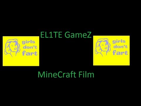 GIRLS DON'T FART MineCraft Short Film)